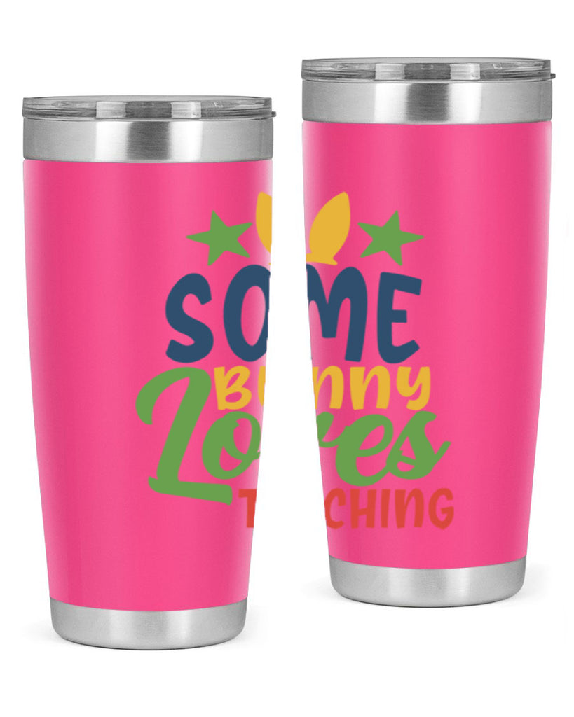 some bunny loves teaching Style 150#- teacher- tumbler