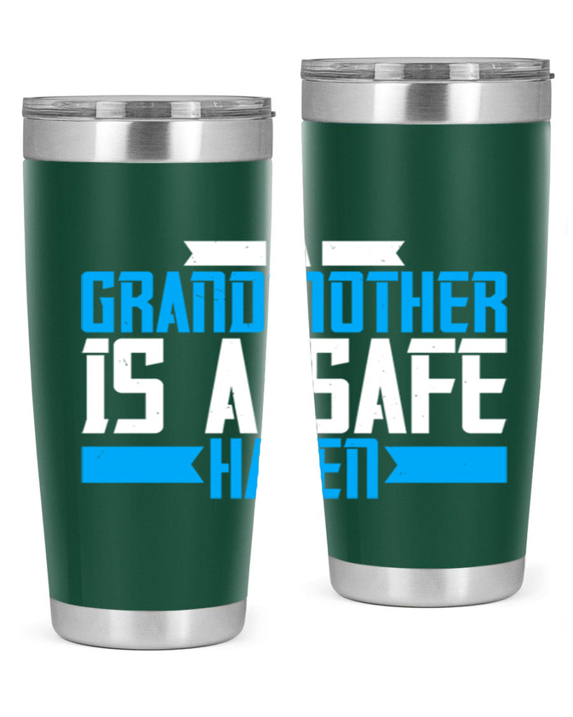 A Grandmother is a safe haven 42#- grandma - nana- Tumbler