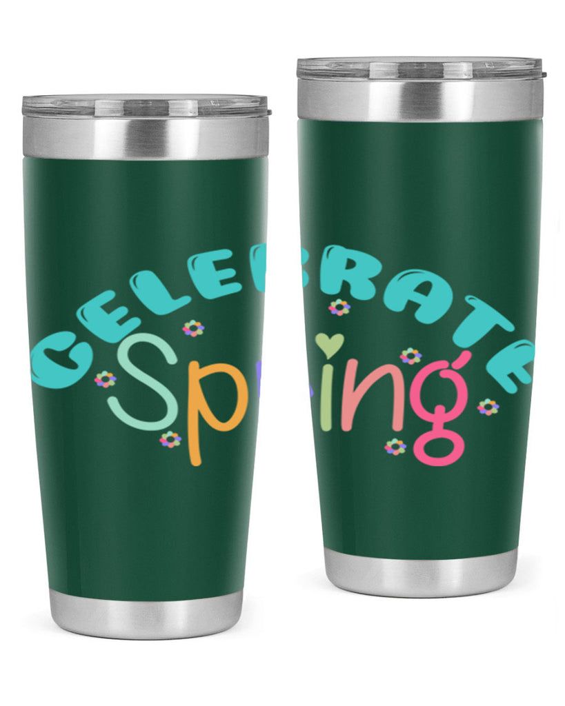 Celebrate Spring103#- spring- Tumbler