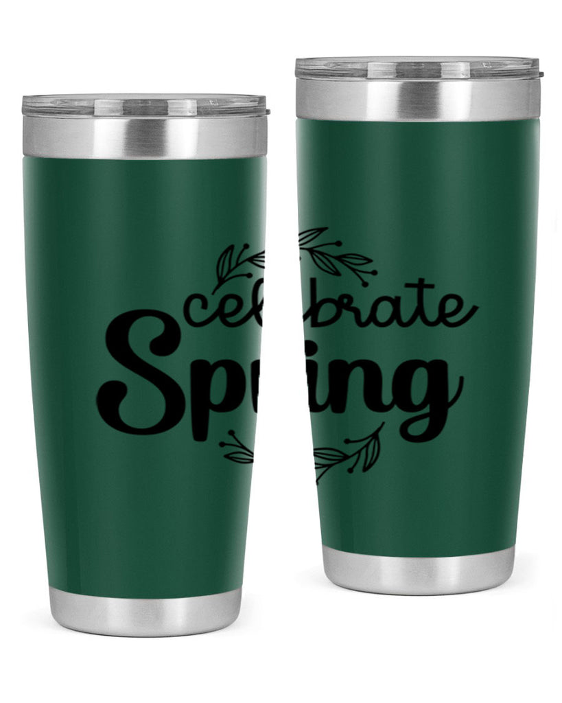 Celebrate spring  106#- spring- Tumbler