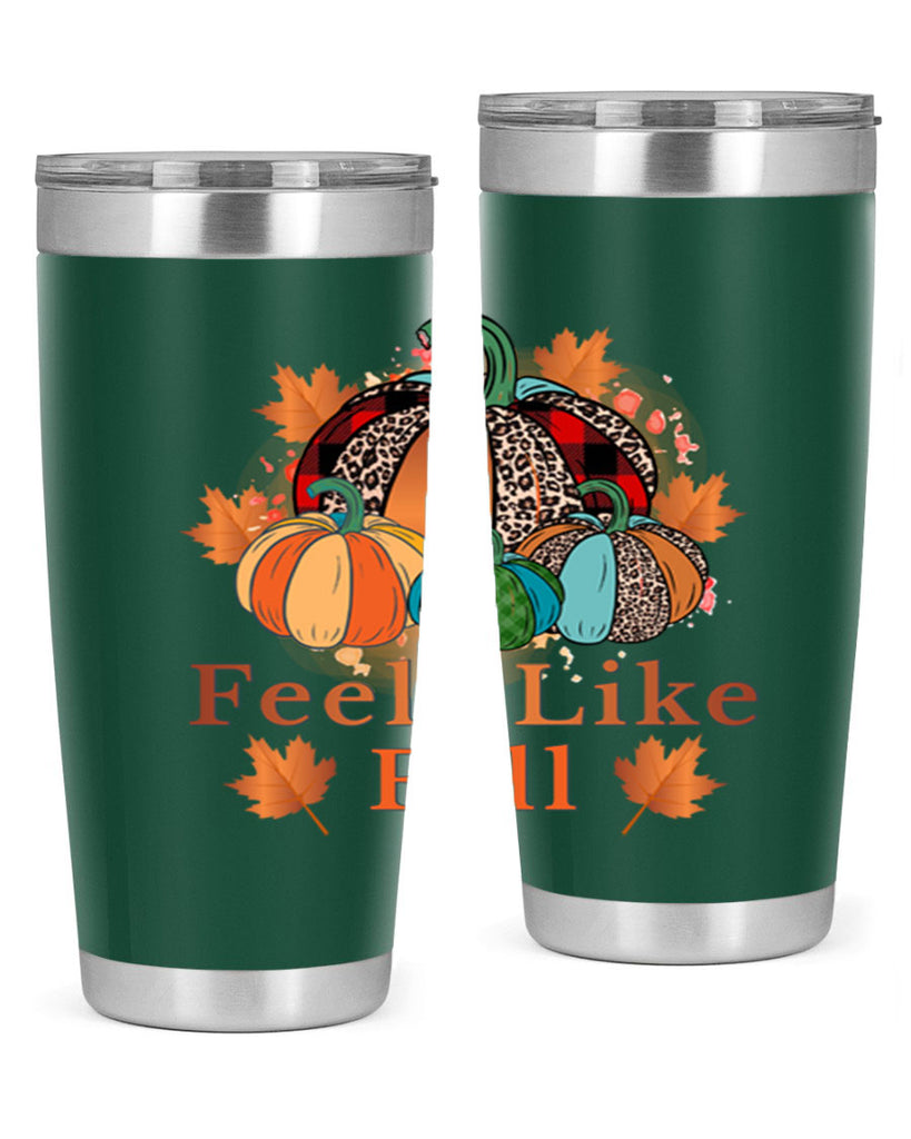 Feels Like Fall 183#- fall- Tumbler