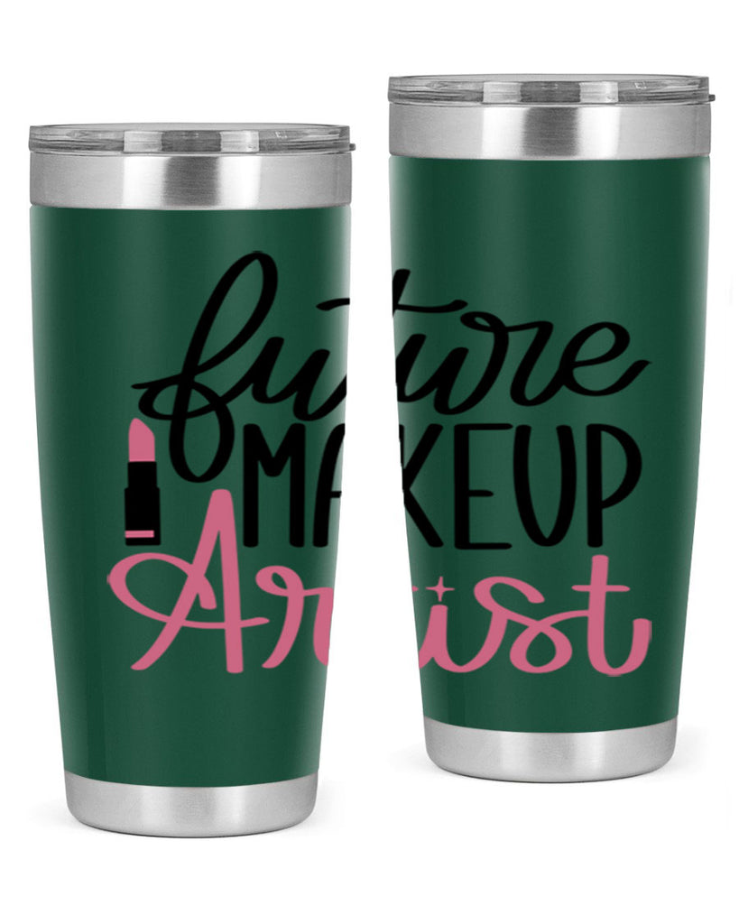 Future Makeup Artist Style 99#- make up- Tumbler