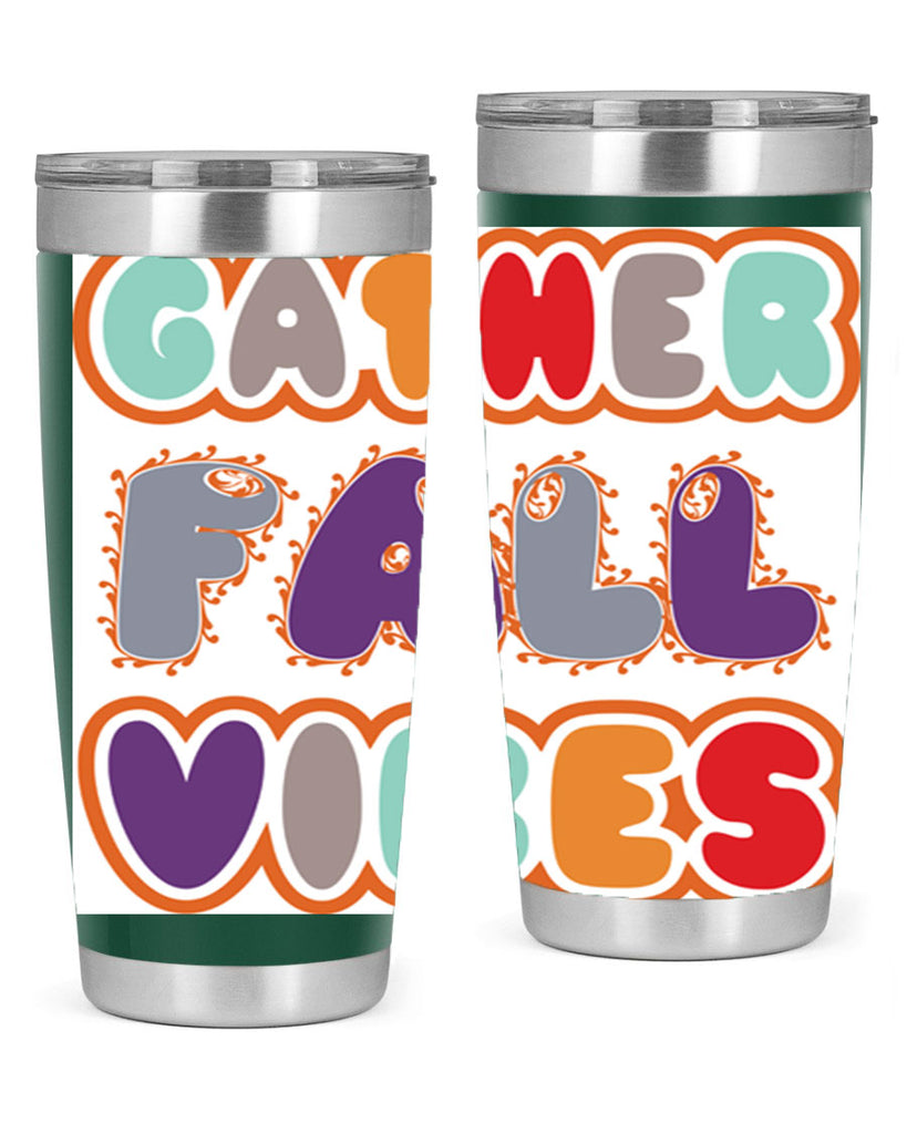 GatherFallVibesdesign 190#- fall- Tumbler