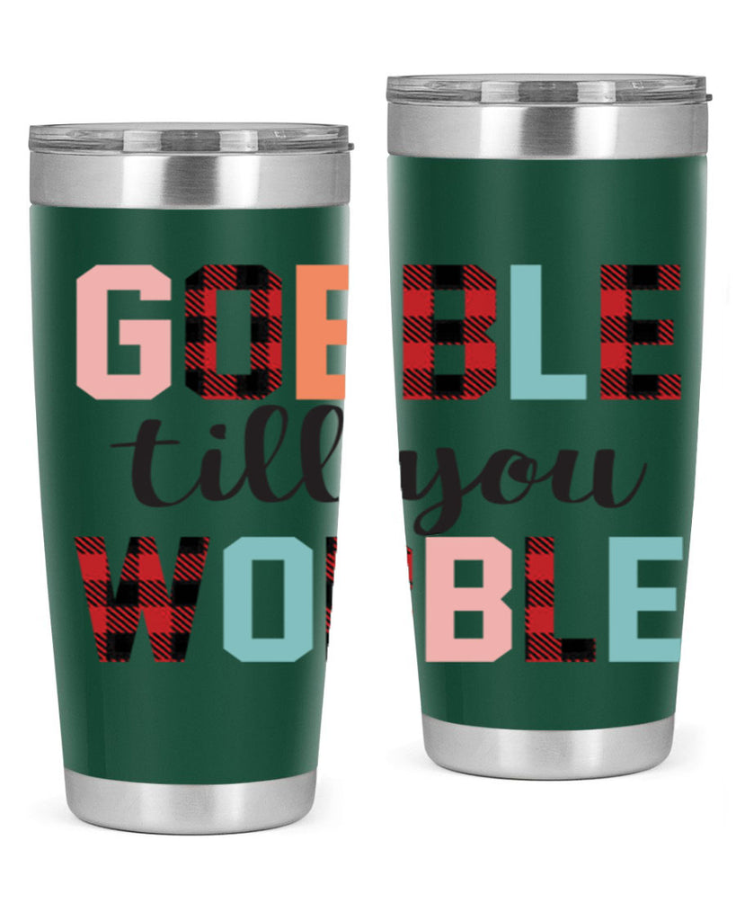 Gobble Till You Wobble 203#- fall- Tumbler