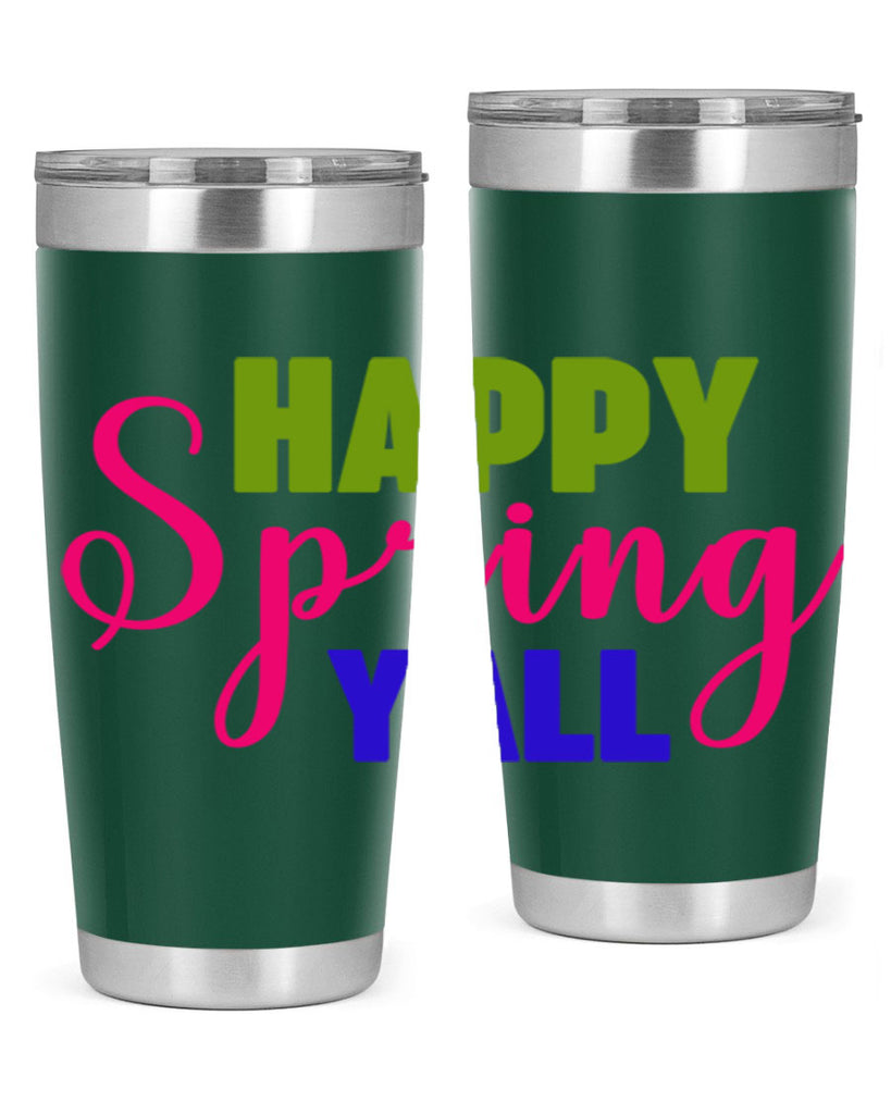 Happy Spring Y'all 168#- spring- Tumbler