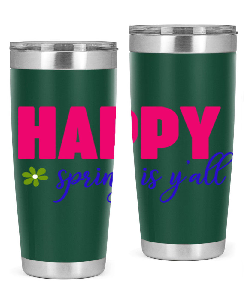 Happy Spring is Y'all 160#- spring- Tumbler
