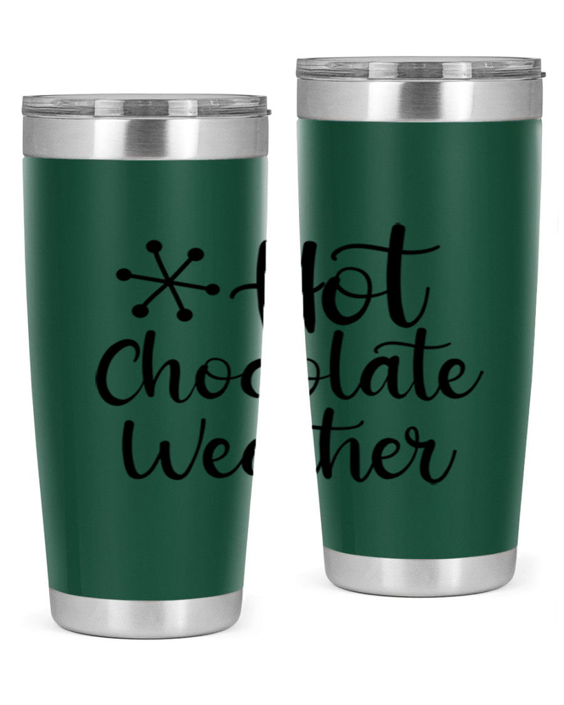 Hot Chocolate Weather 215#- winter- Tumbler