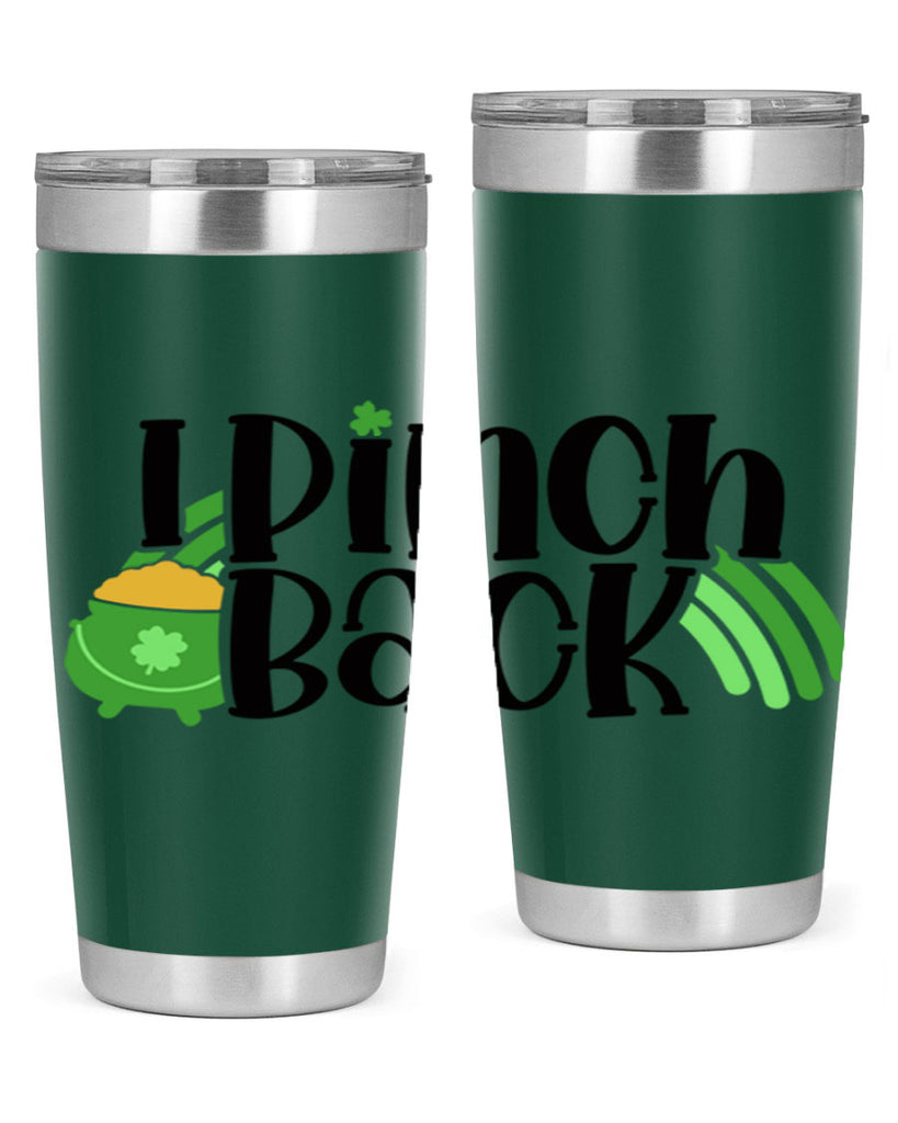 I Pinch Back Style 84#- St Patricks Day- Tumbler