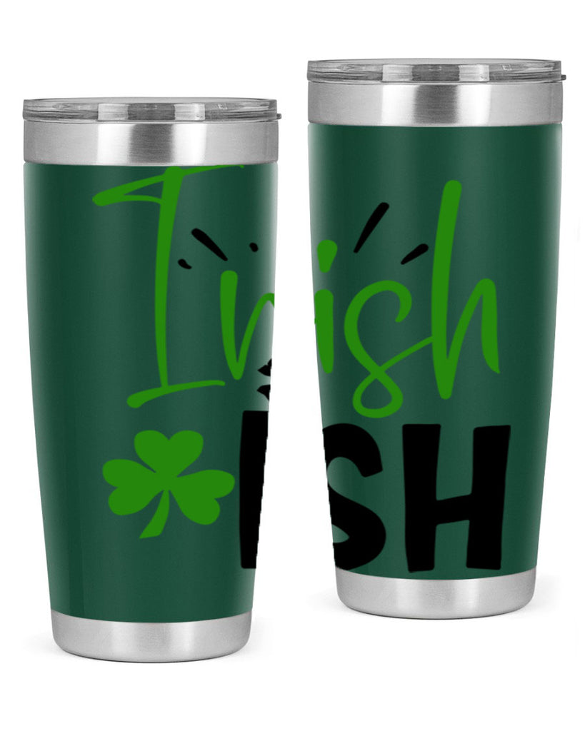 Irish Ish Style 157#- St Patricks Day- Tumbler