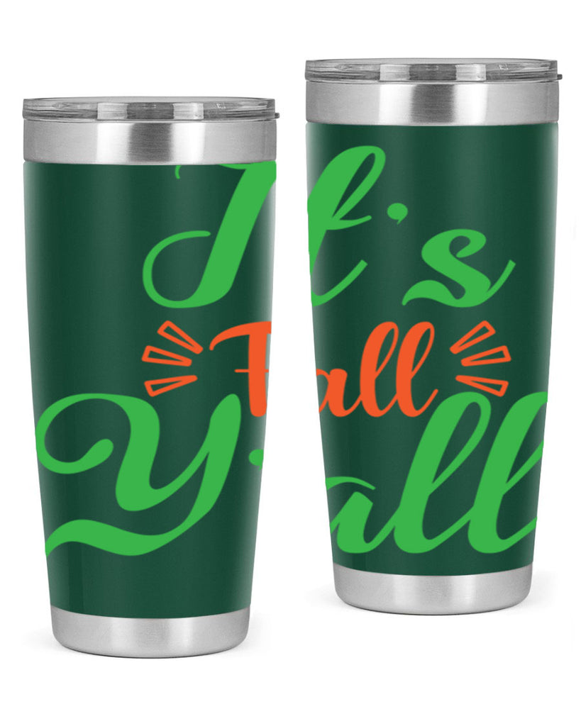 It s Fall Y All 367#- fall- Tumbler