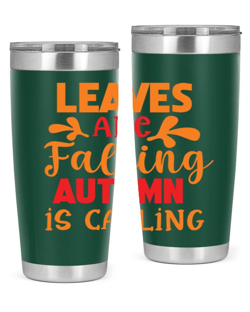 LeavesAreFallingAutumnis 394#- fall- Tumbler