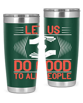 Let us do good to all people Style 42#- volunteer- Tumbler