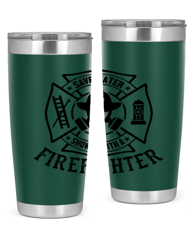 Save water Style 34#- fire fighter- tumbler