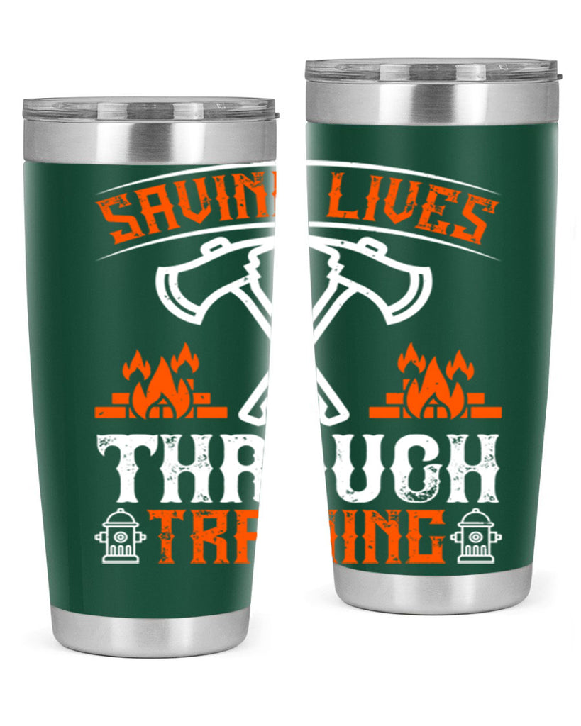 Saving lives through training Style 32#- fire fighter- tumbler
