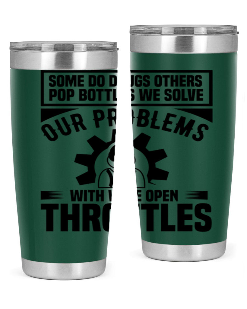 Some Do Drugs Others Style 4#- engineer- tumbler