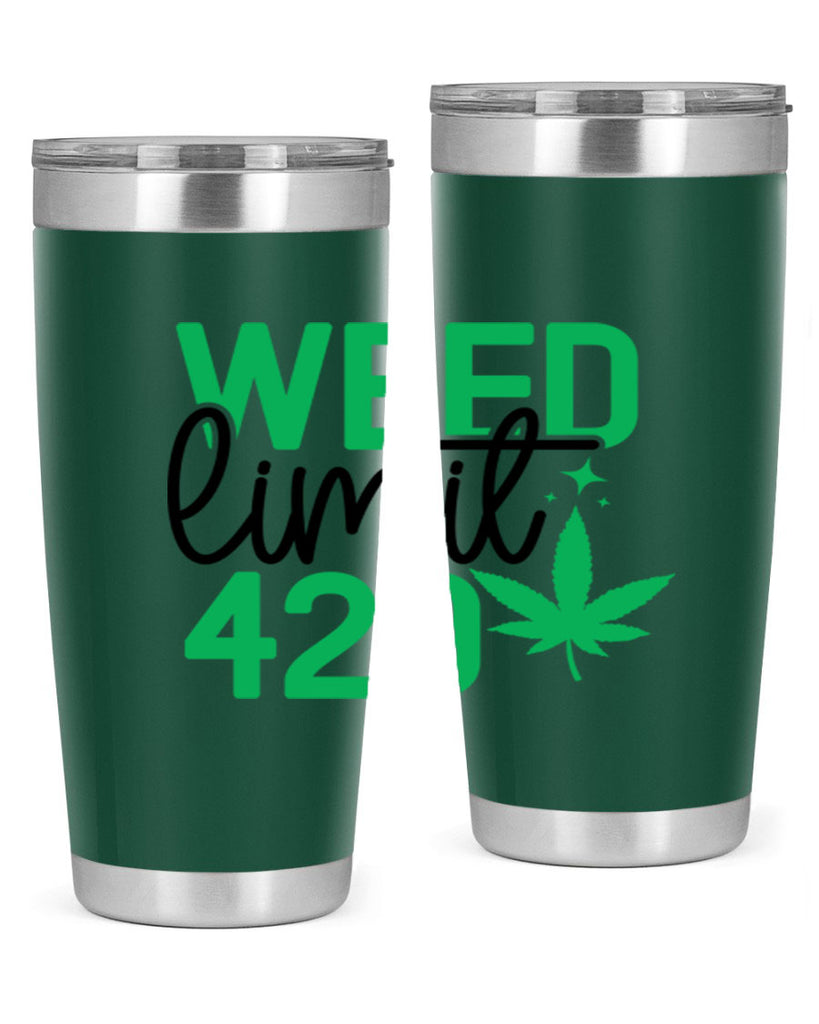 Weed Limit 420 294#- marijuana- Tumbler