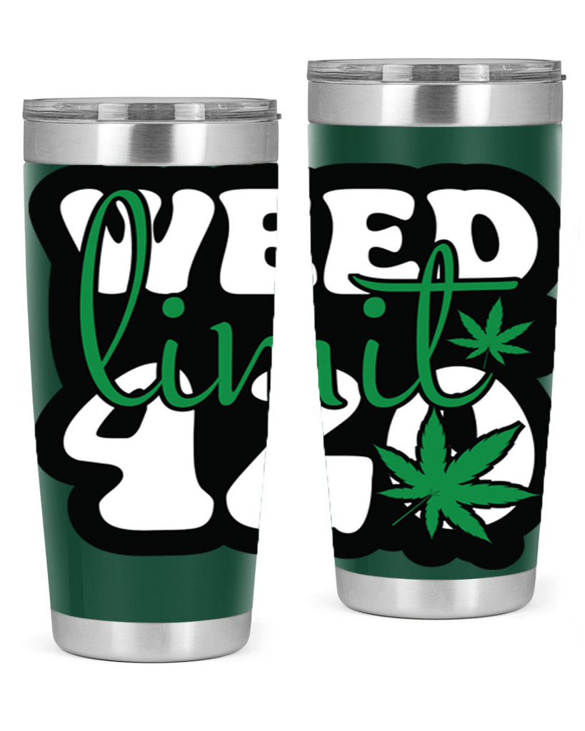 Weed limit 420 296#- marijuana- Tumbler