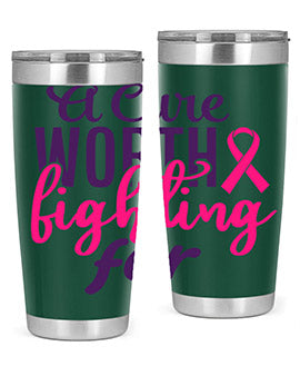 a cure worth fighting for Style 17#- breast cancer- Tumbler
