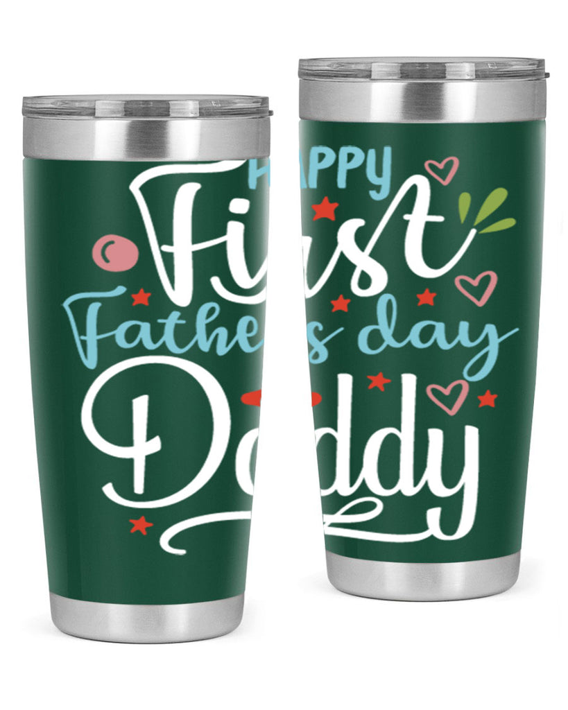 happy first fathers day daddy 89#- fathers day- Tumbler