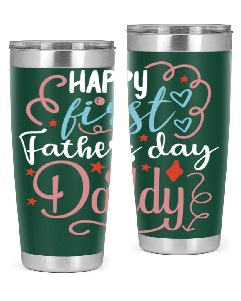 happy first fathers day daddy 90#- fathers day- Tumbler