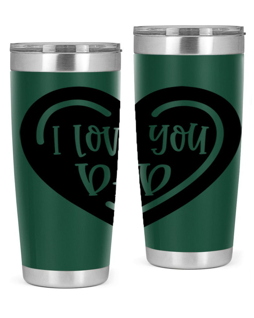 i love you dad 41#- fathers day- Tumbler