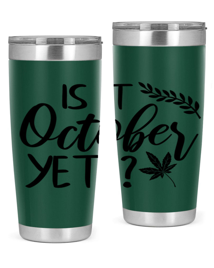 is it october yet 357#- fall- Tumbler