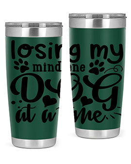 losing my mind one dog at a time Style 75#- dog- Tumbler