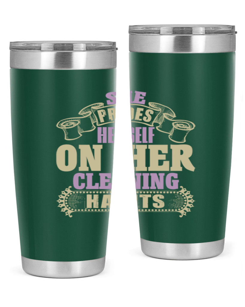 she prides hereself on her cleaning habits Style 14#- cleaner- tumbler