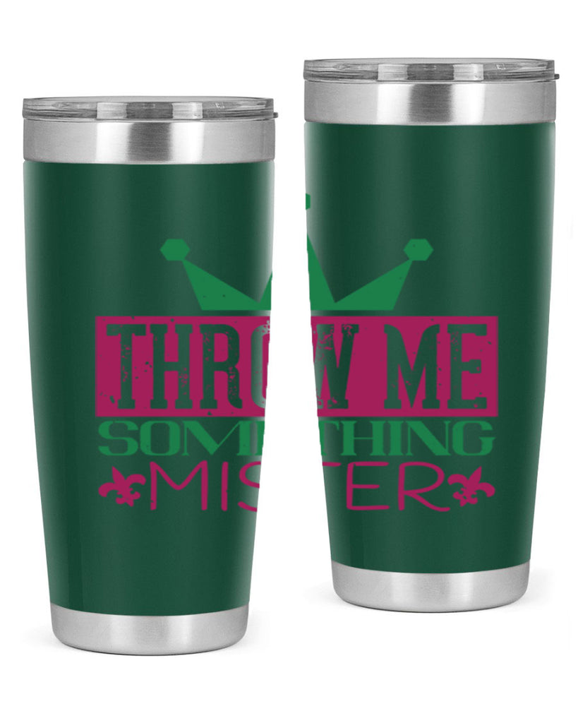 throw me something mister 33#- mardi gras- Tumbler