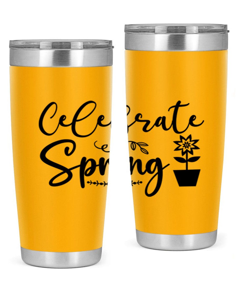 Celebrate Spring 101#- spring- Tumbler