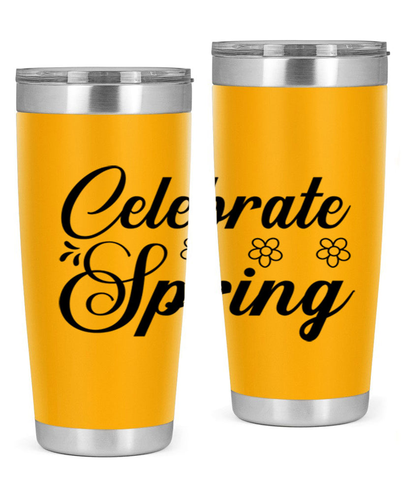 Celebrate spring  104#- spring- Tumbler