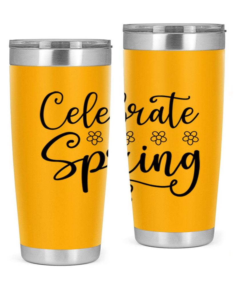 Celebrate spring  105#- spring- Tumbler