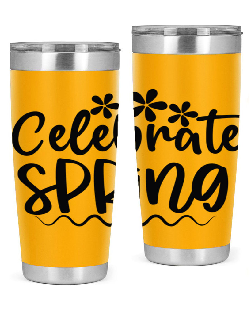 Celebrate spring  108#- spring- Tumbler