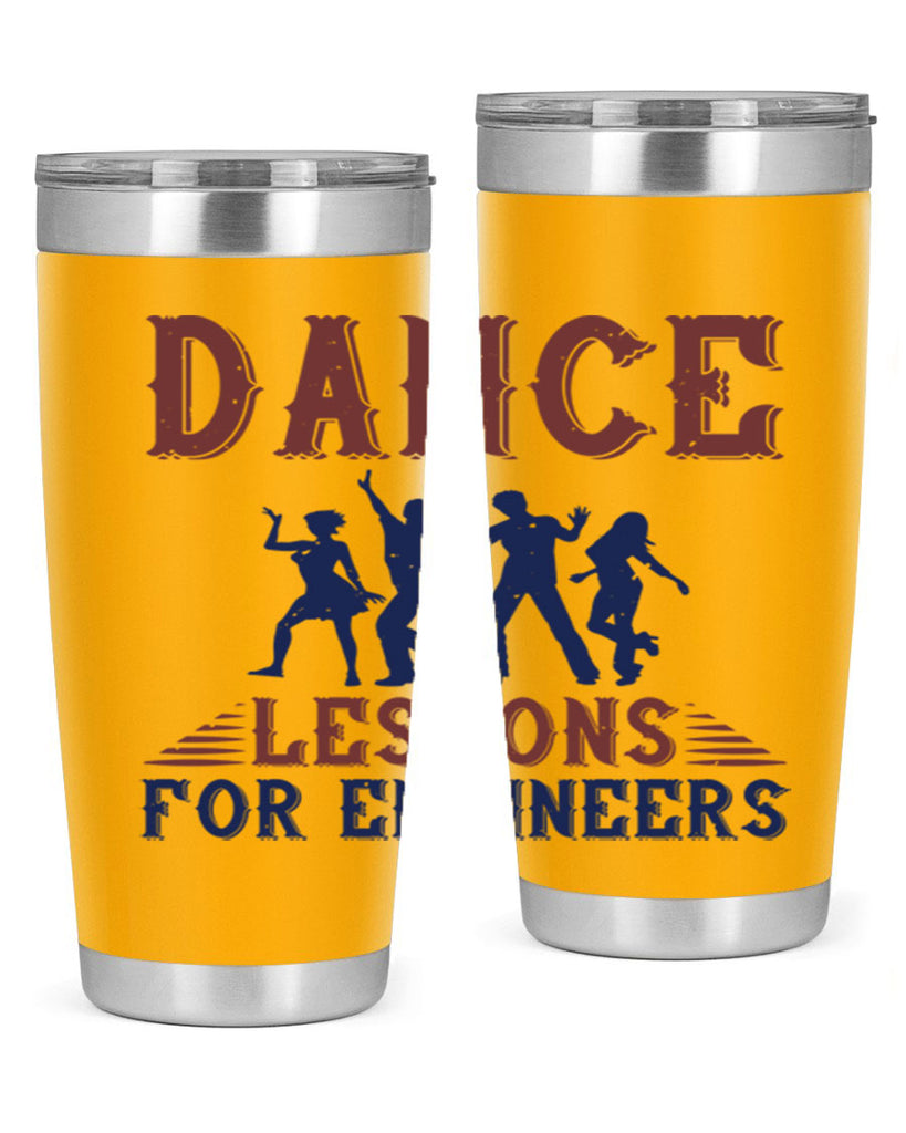 DANCE LESSONS FOR ENGINEERS Style 23#- engineer- tumbler