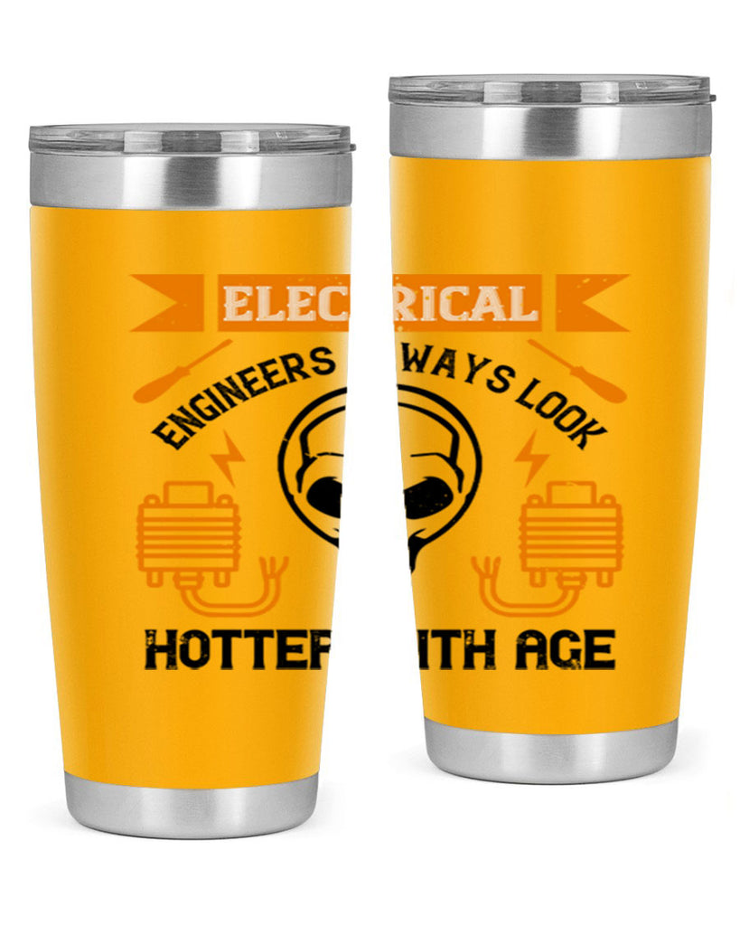 Electrical engineers always look hotter with age Style 58#- electrician- tumbler