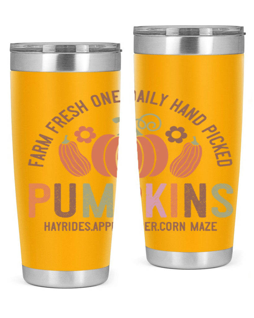Farm Fresh One Daily Hand Picked Pumpkins Hayrides Apple Cider Corn Maze 172#- fall- Tumbler