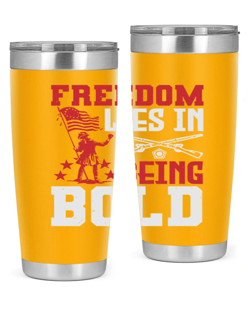 Freedom lies in being Style 11#- Fourt Of July- Tumbler