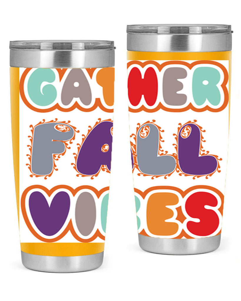 GatherFallVibesdesign 190#- fall- Tumbler