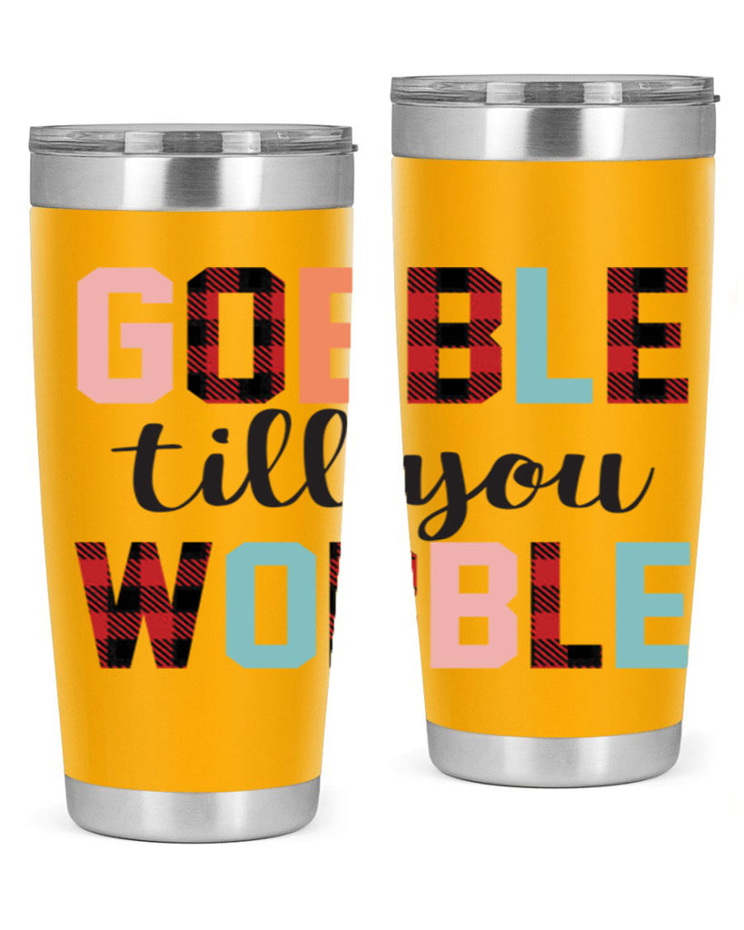 Gobble Till You Wobble 203#- fall- Tumbler