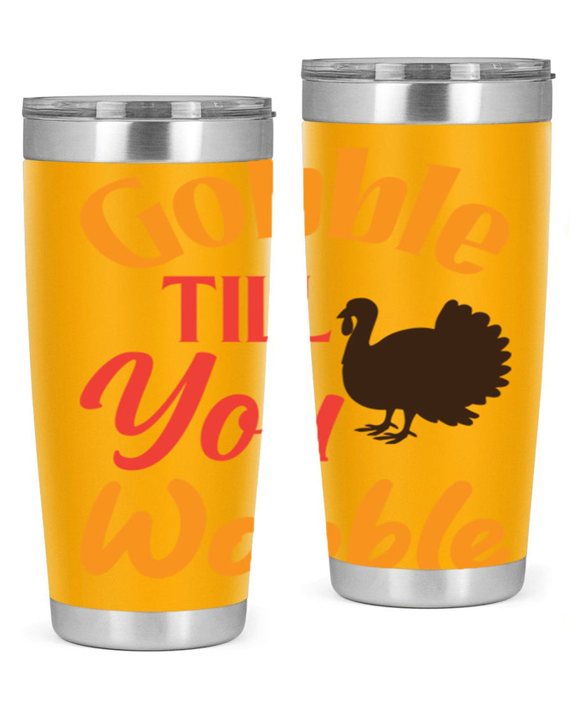 Gobble Till You Wobble 204#- fall- Tumbler