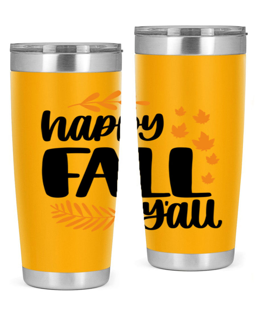 Happy Fall Yall 490#- fall- Tumbler