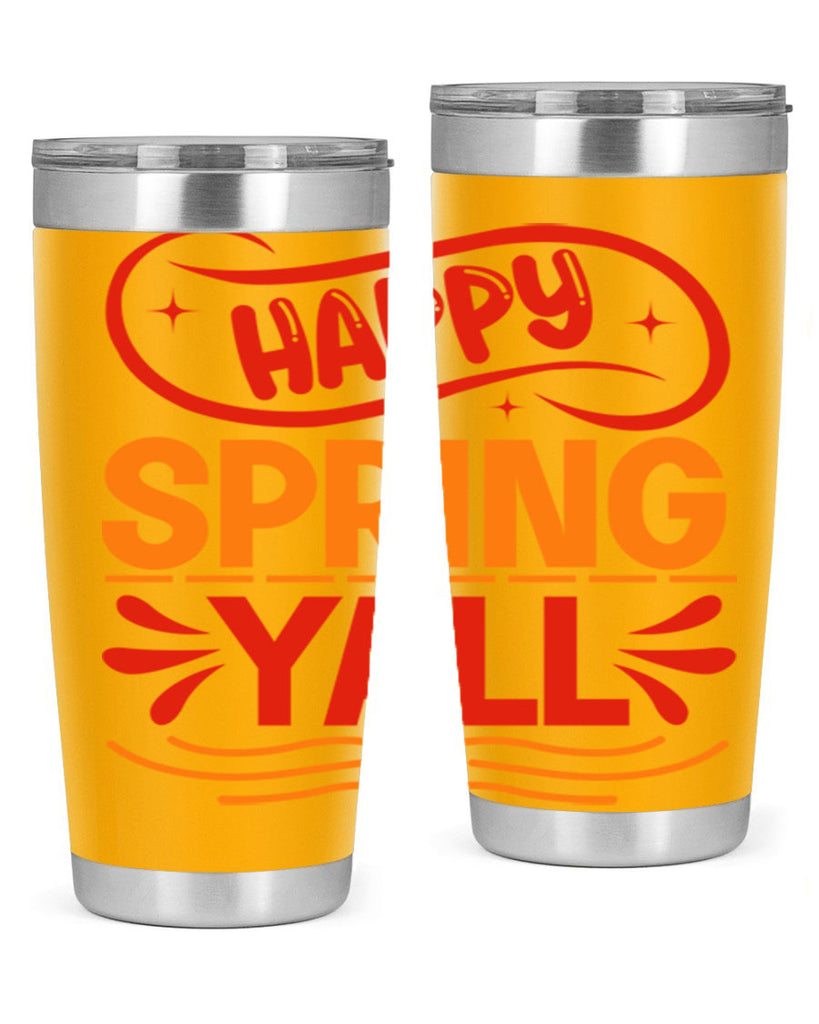 Happy spring yall 172#- spring- Tumbler