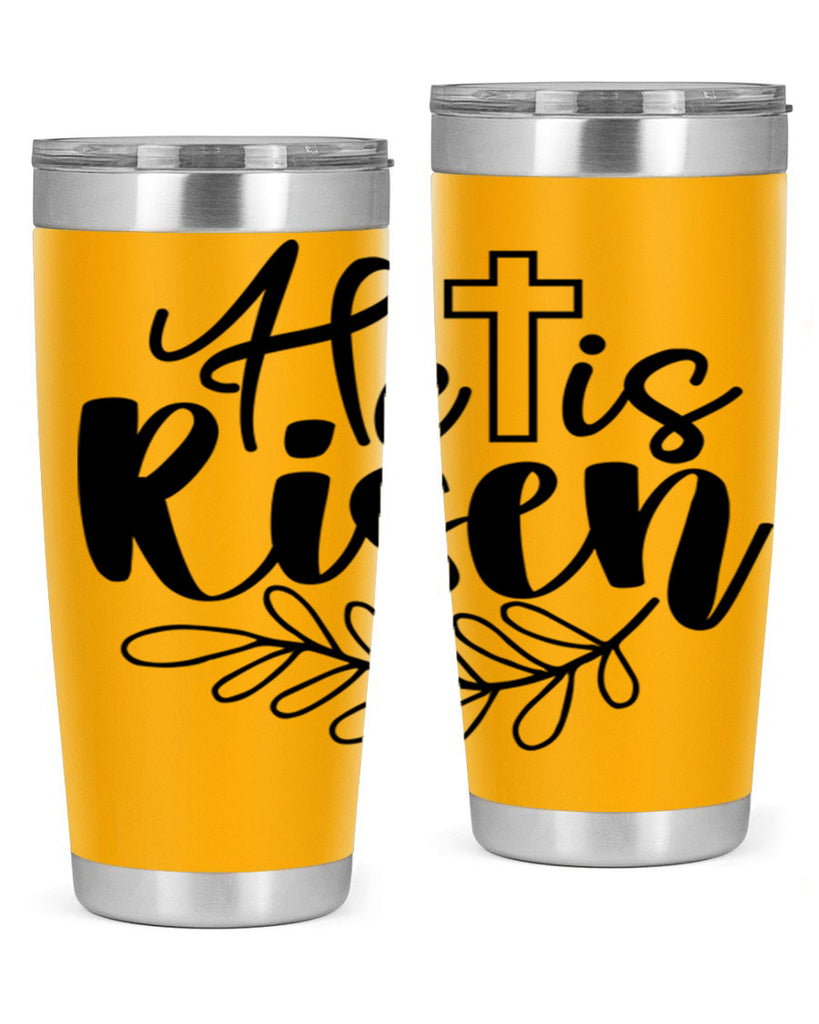 He is risen  181#- spring- Tumbler