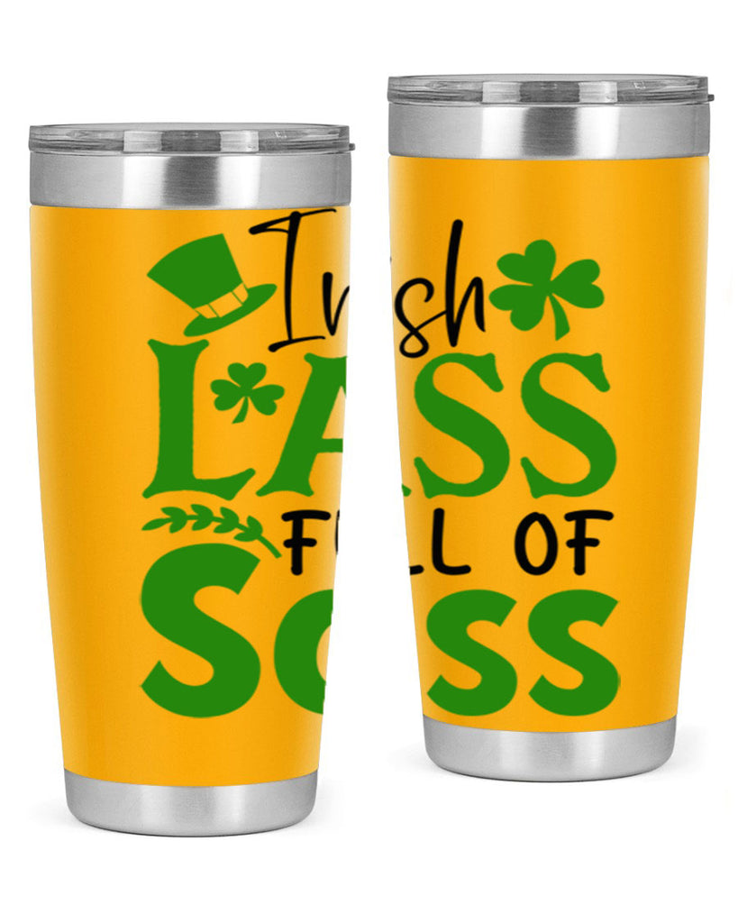 Irish Lass Full Of Sass Style 155#- St Patricks Day- Tumbler