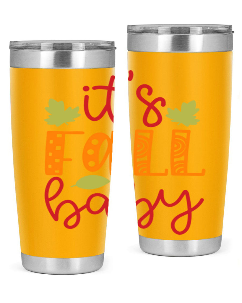 It s Fall Baby 360#- fall- Tumbler