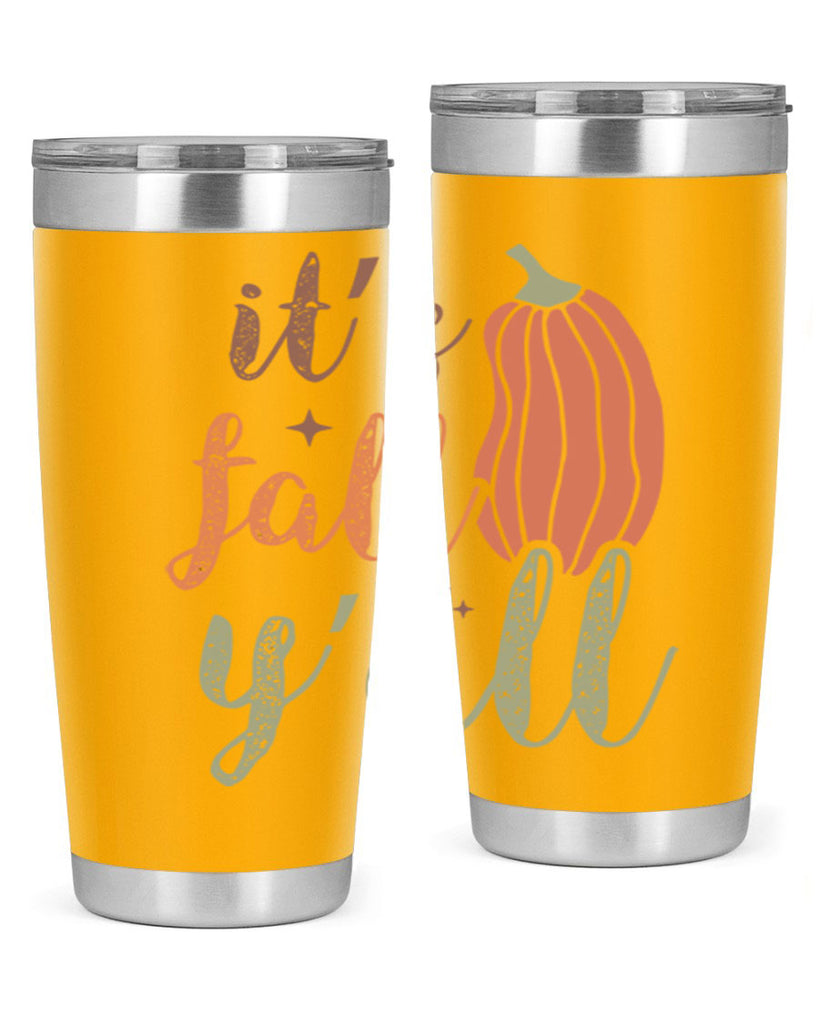 Its Fall Yall 376#- fall- Tumbler