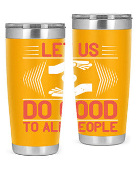 Let us do good to all people Style 42#- volunteer- Tumbler