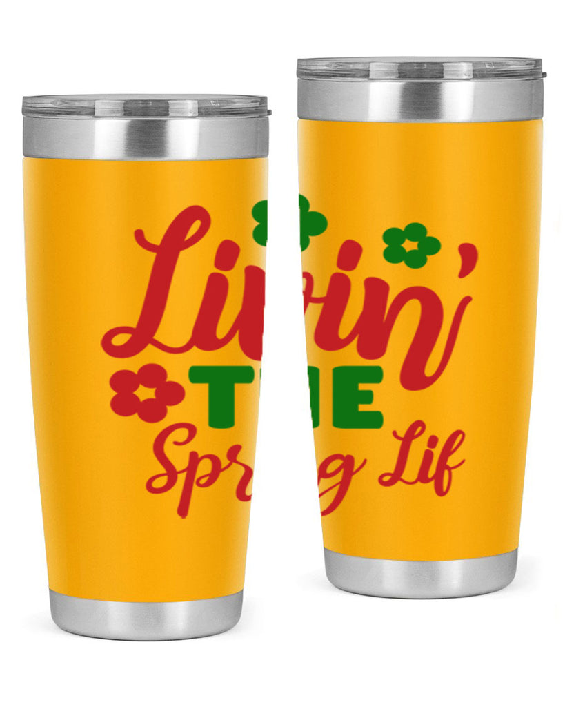 Livin the Spring Lif 317#- spring- Tumbler