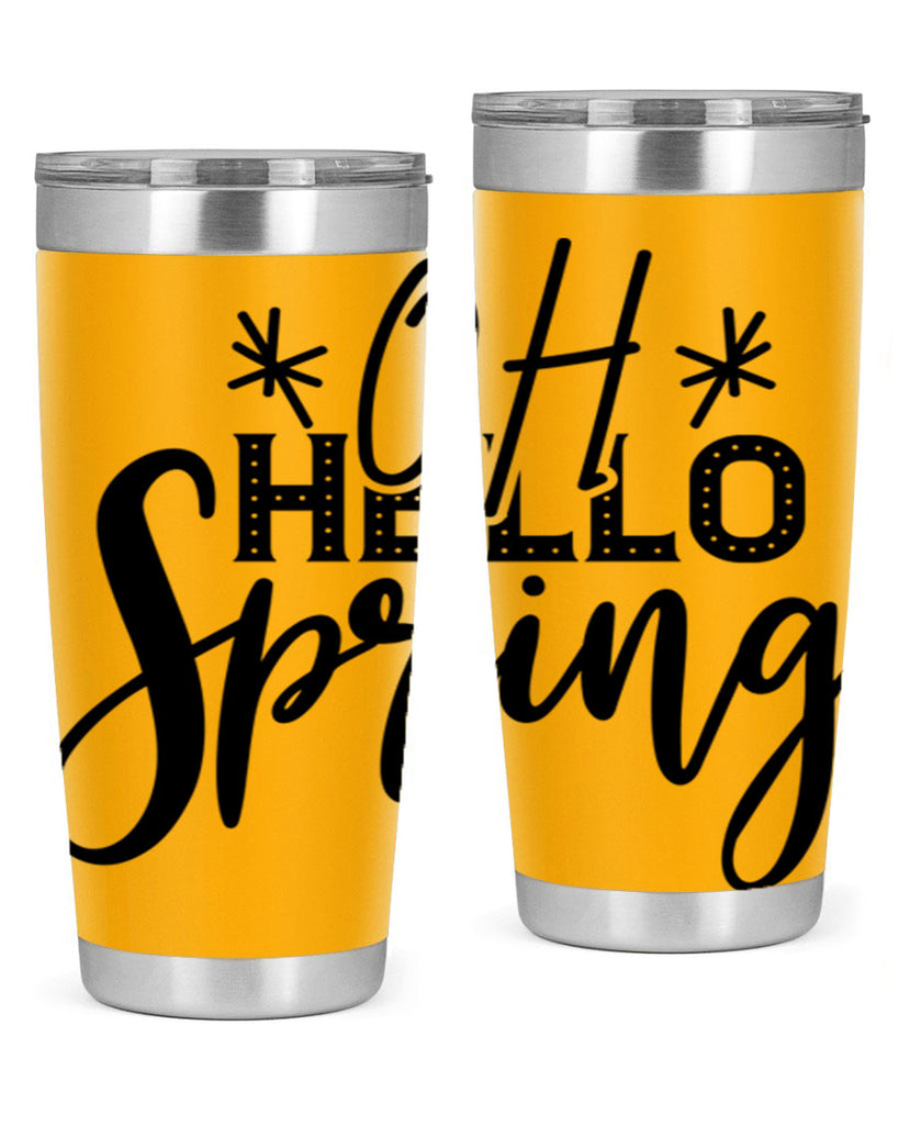 OH HELLO SPRING  383#- spring- Tumbler
