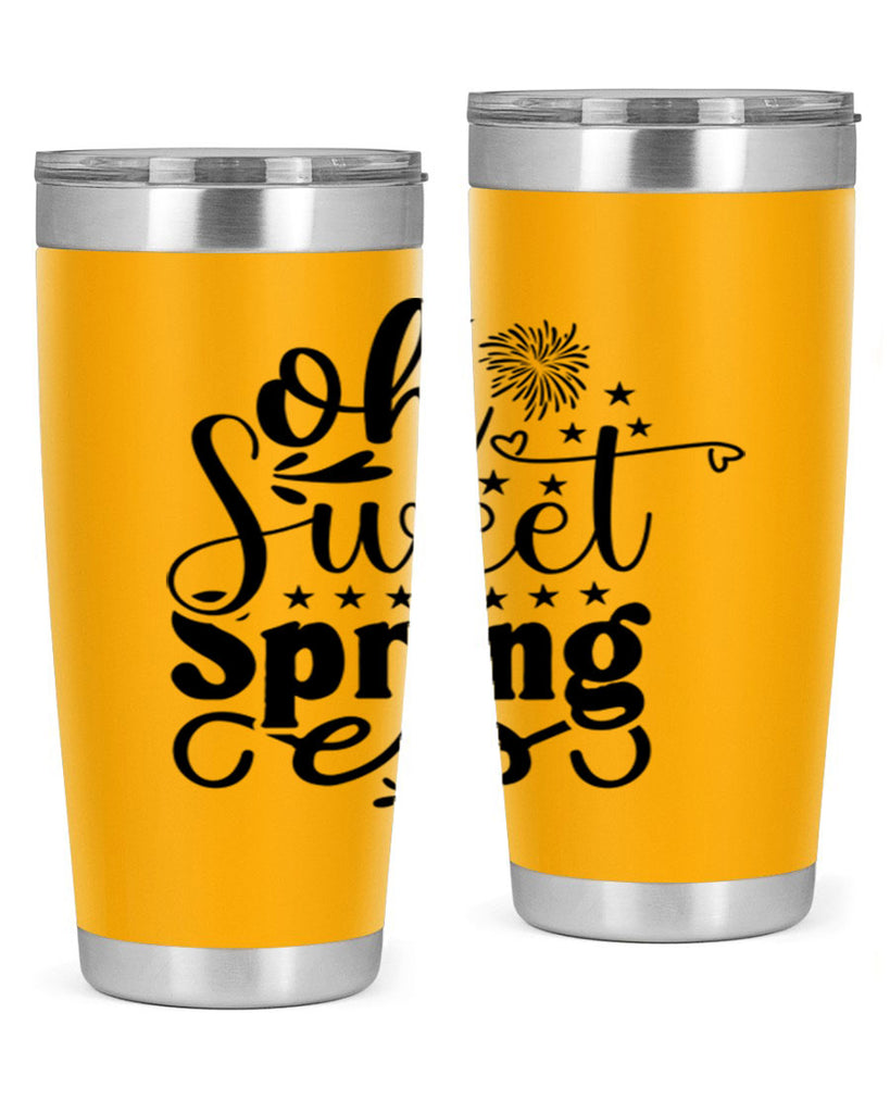 Oh Sweet Spring 371#- spring- Tumbler